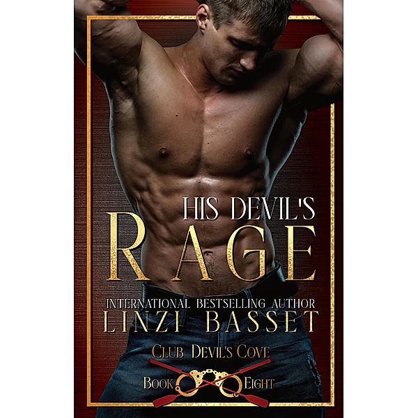 His Devil's Rage (Club Devil's Cove, #8) / Club Devil's Cove, Linzi Basset