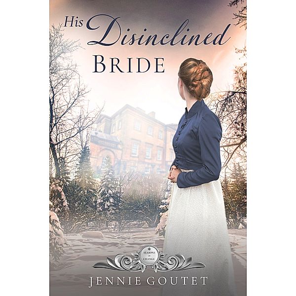 His Disinclined Bride, Jennie Goutet