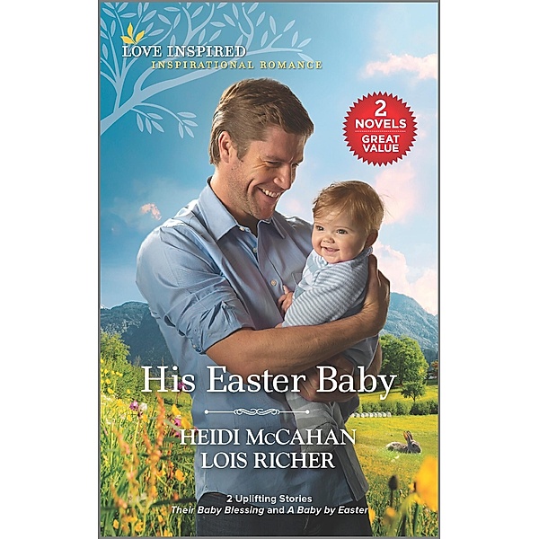 His Easter Baby, Heidi McCahan, Lois Richer