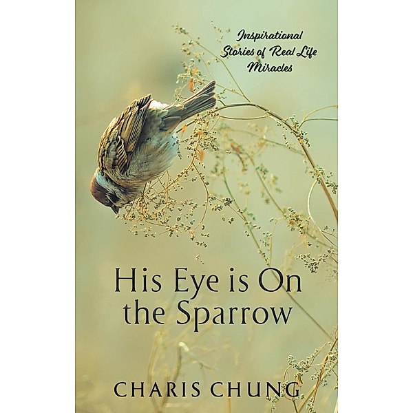 His Eye Is on the Sparrow, Charis Chung