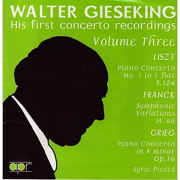His First Concerto Records Vol. 3, Walter Gieseking