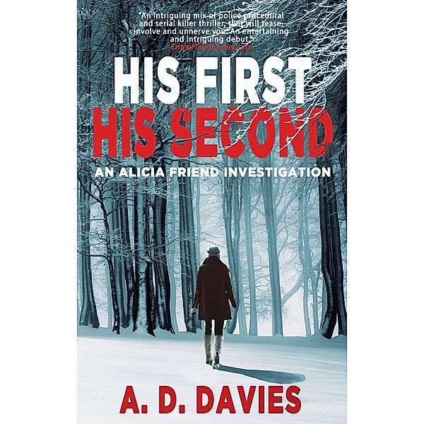 His First His Second (Alicia Friend, #1) / Alicia Friend, A. D. Davies