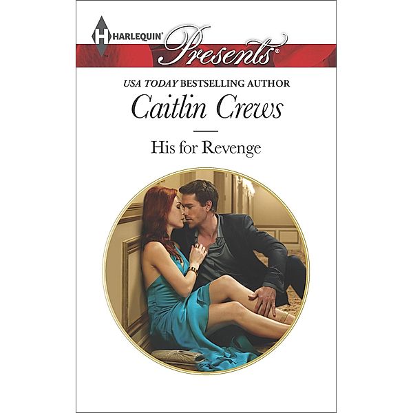 His for Revenge / Vows of Convenience, Caitlin Crews