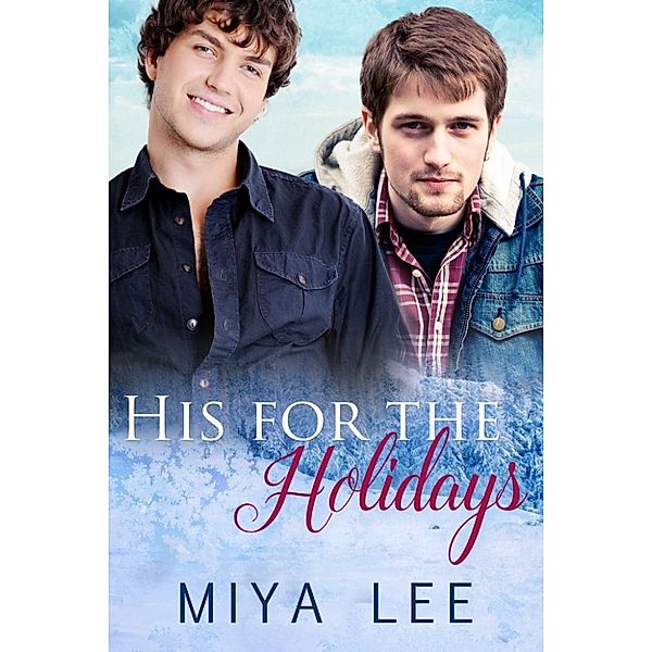 His for the Holidays, Miya Lee