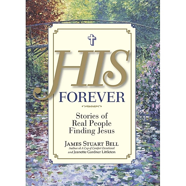 His Forever, James Stuart Bell