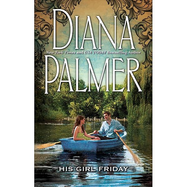 His Girl Friday, Diana Palmer