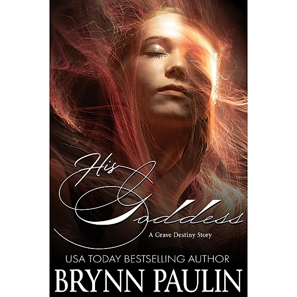 His Goddess, Brynn Paulin