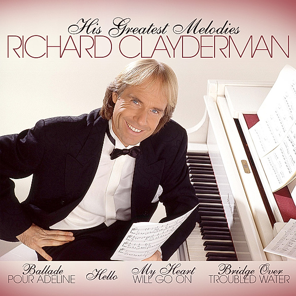 His Greatest Melodies, Richard Clayderman