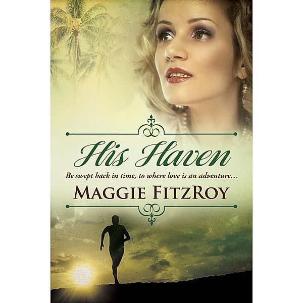 His Haven, Maggie Fitzroy