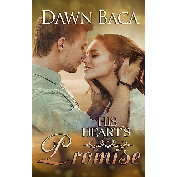 His Heart's Promise, Dawn Baca