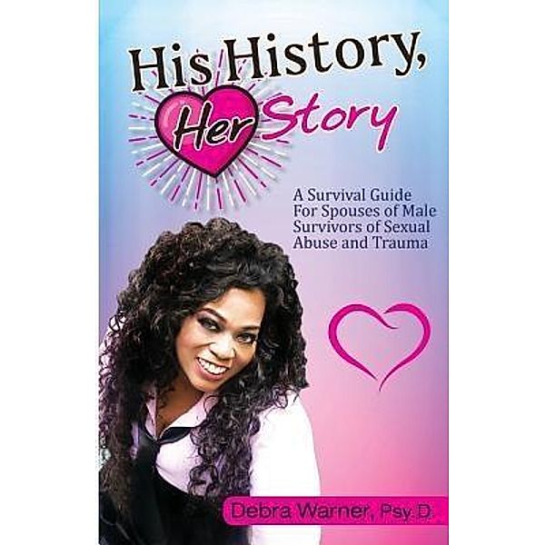 His History, Her Story, Debra Warner