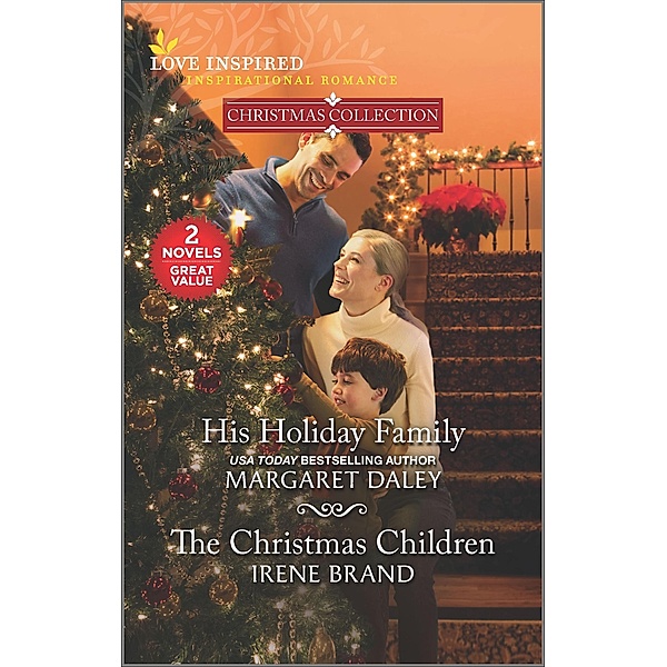 His Holiday Family and The Christmas Children / Christmas Collection, Margaret Daley, Irene Brand