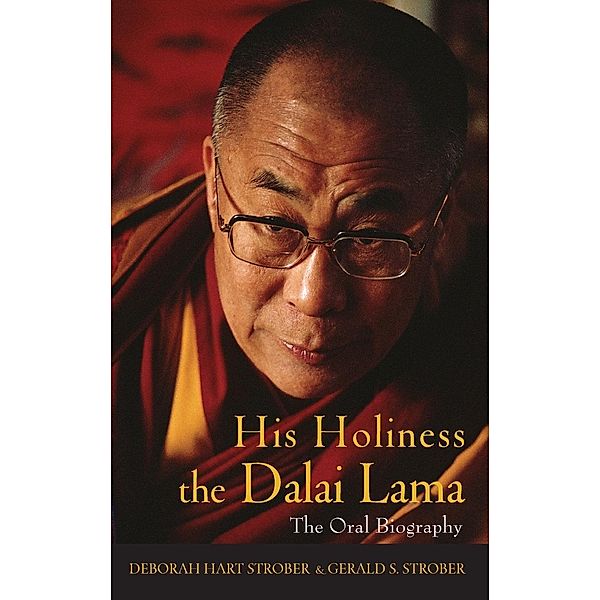 His Holiness the Dalai Lama, Deborah Hart Strober, Gerald S. Strober