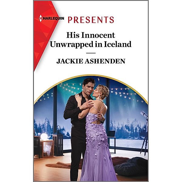 His Innocent Unwrapped in Iceland, Jackie Ashenden