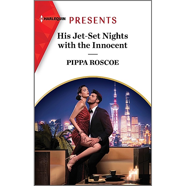 His Jet-Set Nights with the Innocent, Pippa Roscoe