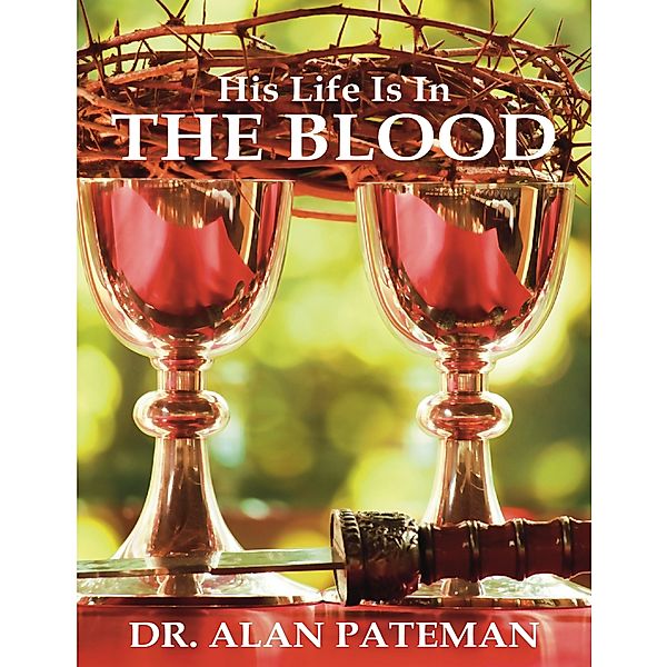 His Life Is In the Blood, Dr. Alan Pateman