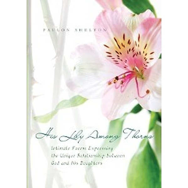 His Lily Among Thorns, Paulon Shelton