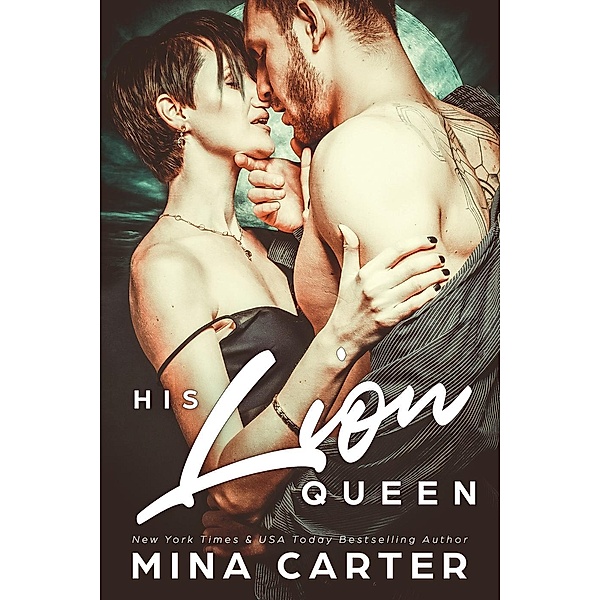 His Lion Queen (Shadow Cities, #4) / Shadow Cities, Mina Carter
