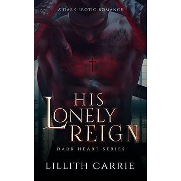 His Lonely Reign, Lillith Carrie