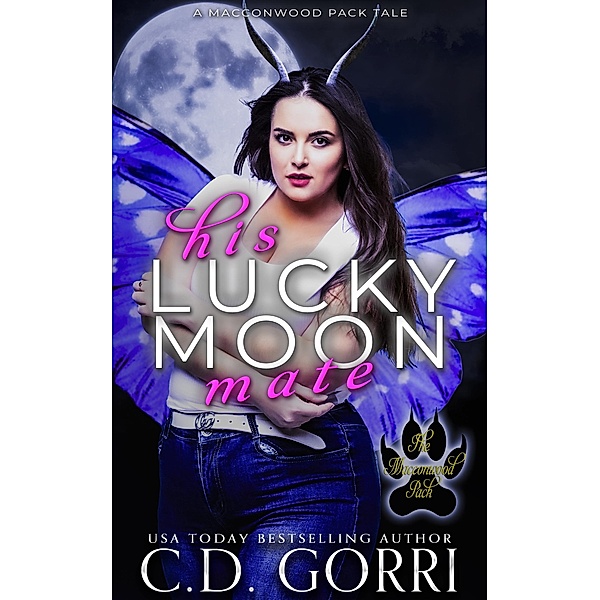 His Lucky Moon Mate (The Macconwood Pack Tales, #14) / The Macconwood Pack Tales, C. D. Gorri