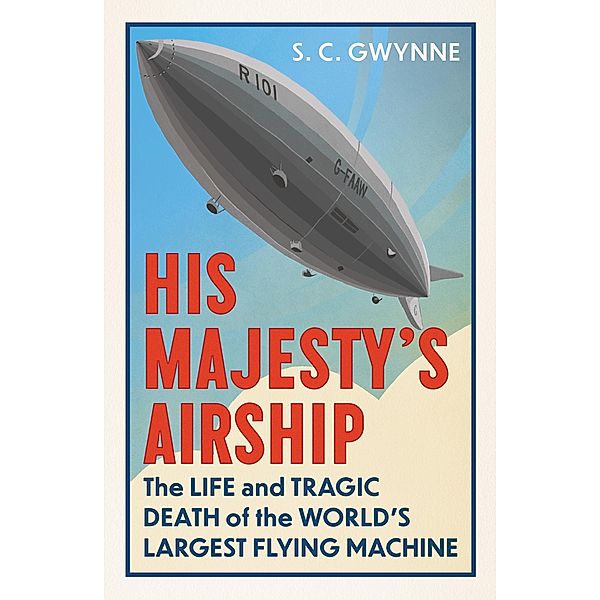 His Majesty's Airship, S. C. Gwynne