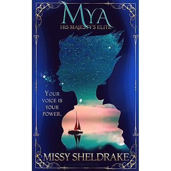 His Majesty's Elite: 1 Mya, Missy Sheldrake