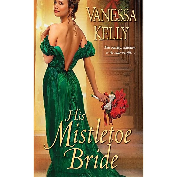 His Mistletoe Bride, Vanessa Kelly