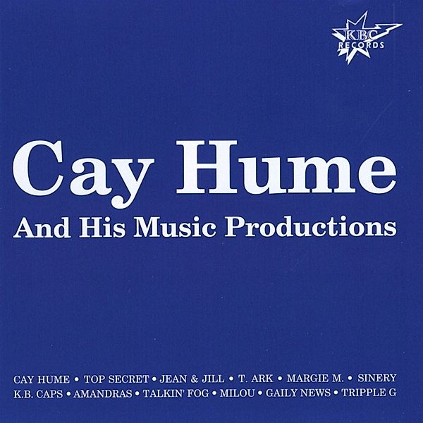 His Music Productions, Cay Hume