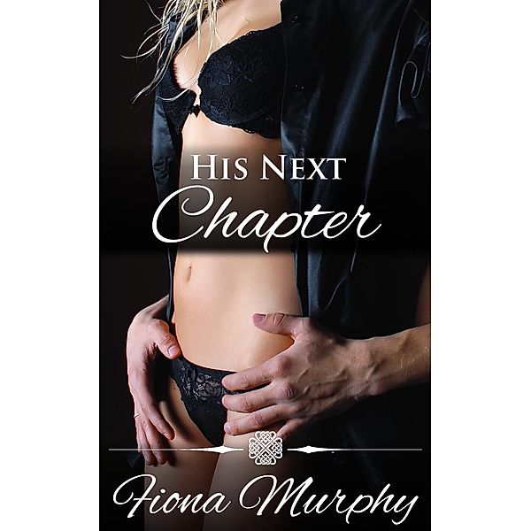 His Next Chapter, Fiona Murphy