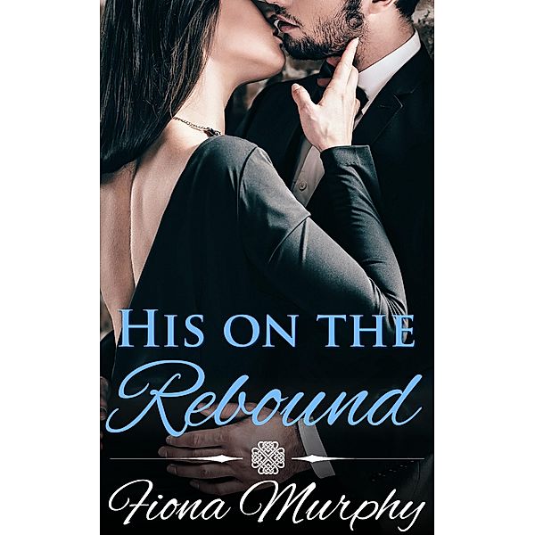 His on the Rebound, Fiona Murphy
