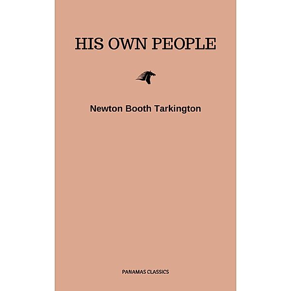 His Own People, Newton Booth Tarkington