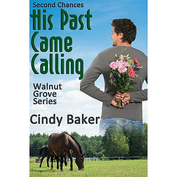His Past Came Calling (Walnut Grove, #2), Cindy Baker