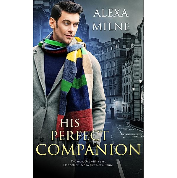 His Perfect Companion / Pride Publishing, Alexa Milne
