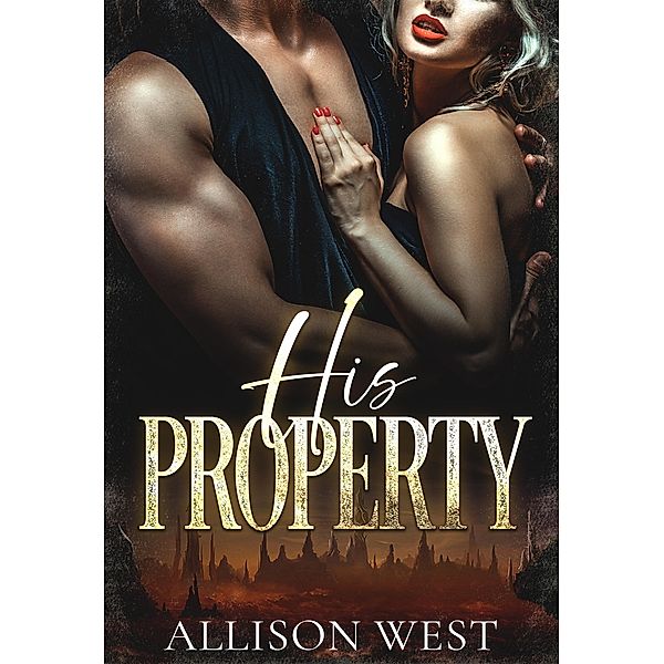 His Property / Courtesan Slave Trade Bd.1, Allison West