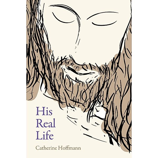 His Real Life, Catherine Hoffmann