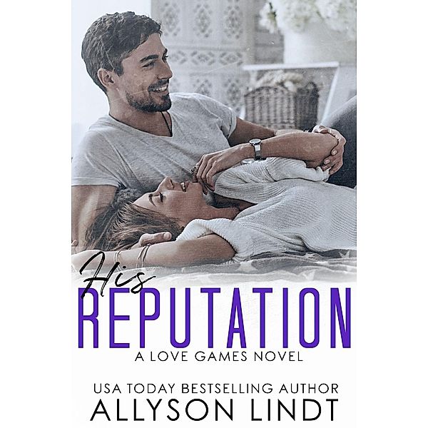 His Reputation, Allyson Lindt