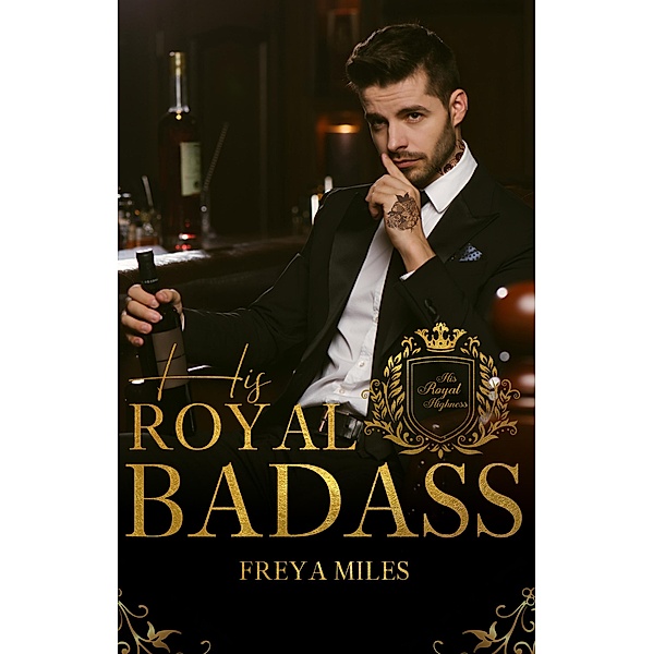 His Royal Badass, Freya Miles
