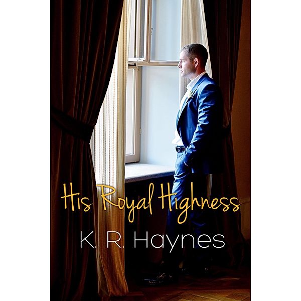 His Royal Highness, K. R. Haynes