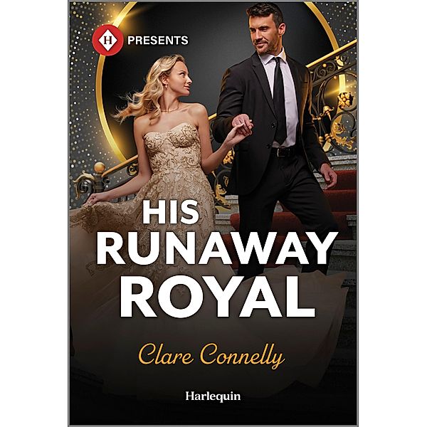 His Runaway Royal / The Diamond Club Bd.6, Clare Connelly
