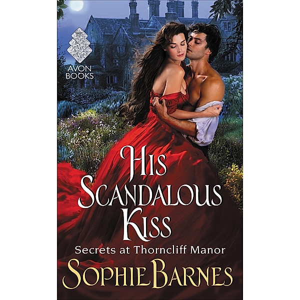 His Scandalous Kiss, Sophie Barnes