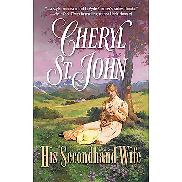 His Secondhand Wife, Cheryl St. John