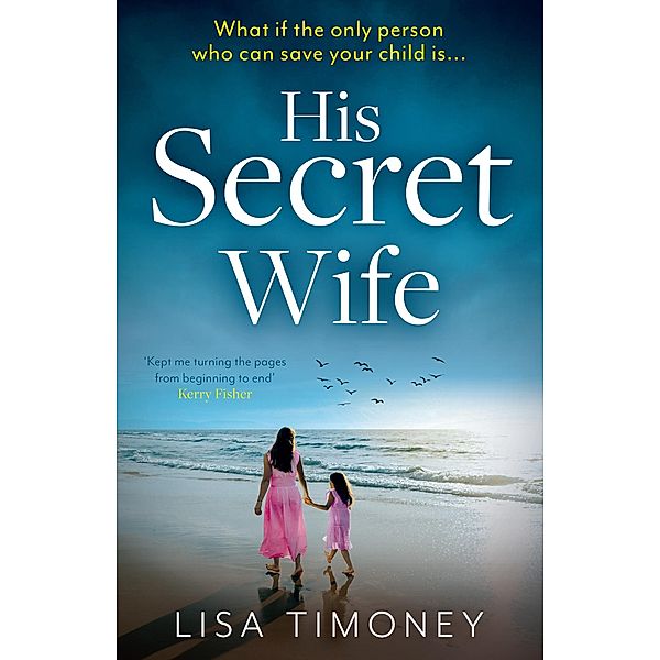 His Secret Wife, Lisa Timoney