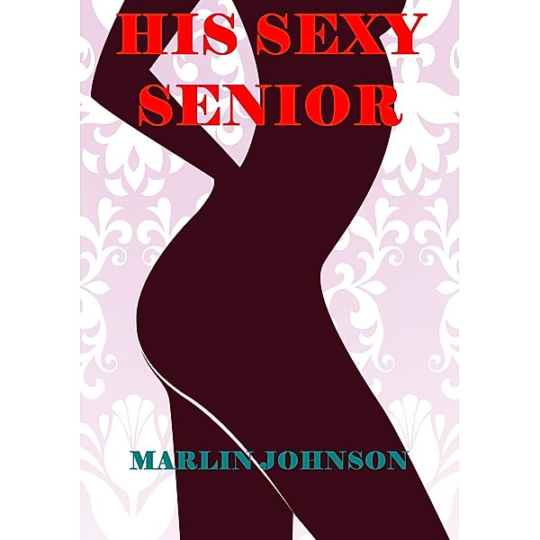 His Sexy Senior, Marlin Johnson