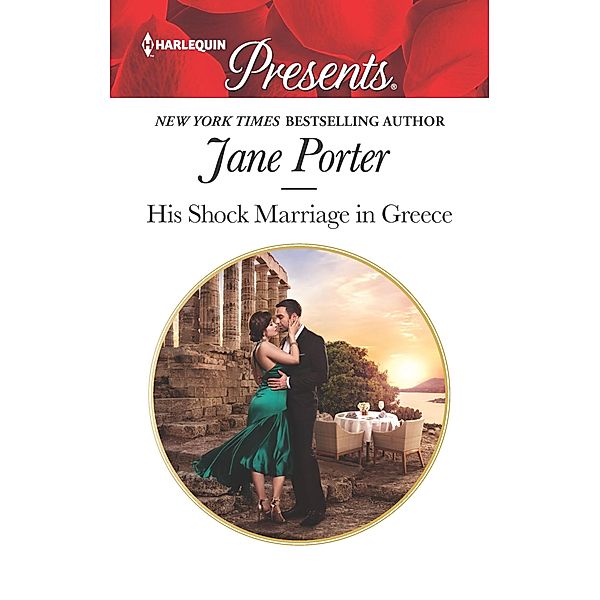 His Shock Marriage in Greece / Passion in Paradise Bd.3, Jane Porter