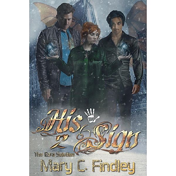 His Sign 2: The Ezra Solution / His Sign, Mary C. Findley