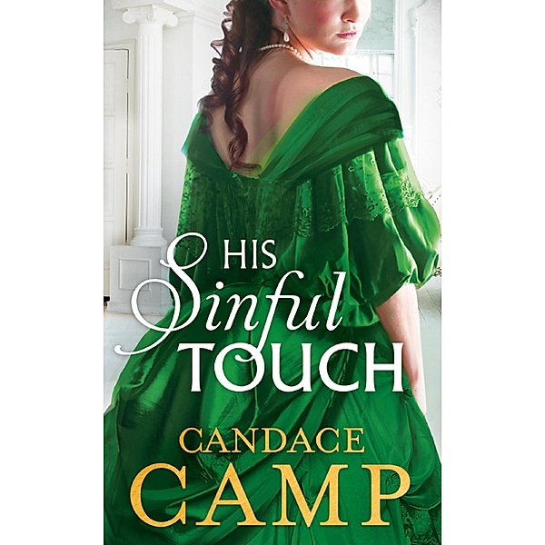 His Sinful Touch (The Mad Morelands, Book 5), Candace Camp