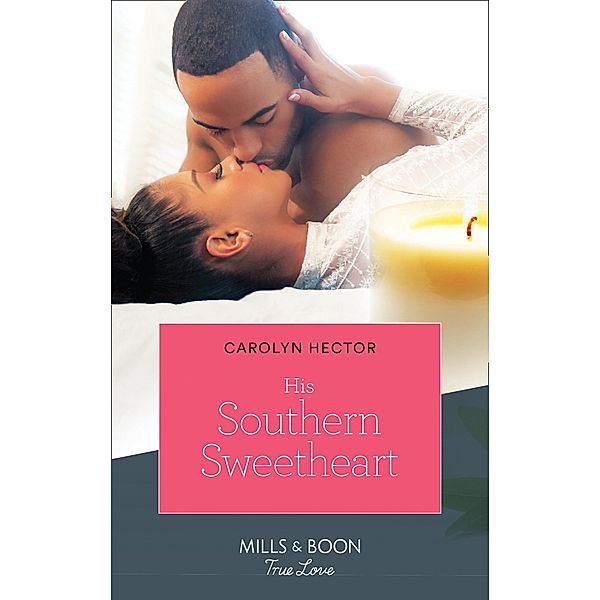 His Southern Sweetheart / Once Upon a Tiara Bd.2, Carolyn Hector