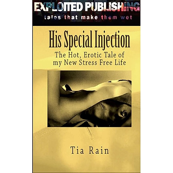 His Special Injection, Tia Rain