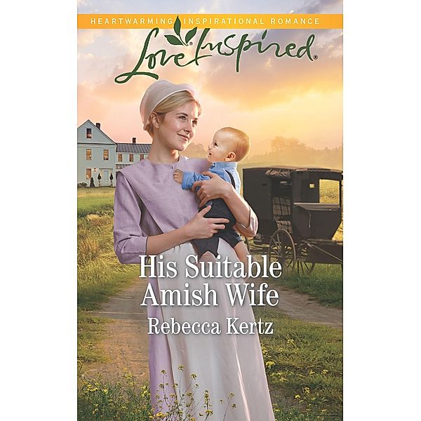 His Suitable Amish Wife / Women of Lancaster County Bd.5, Rebecca Kertz