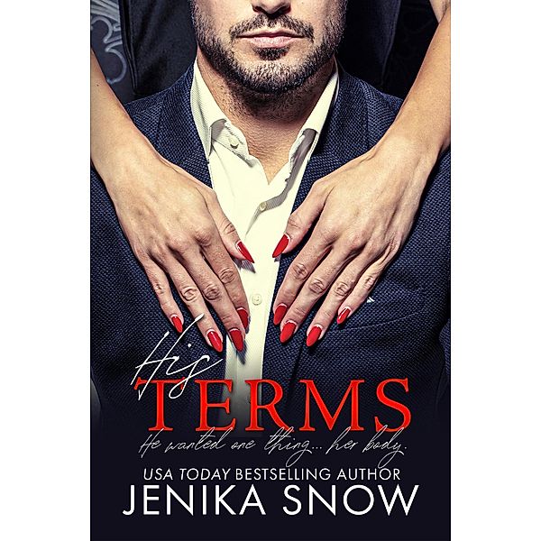 His Terms, Jenika Snow